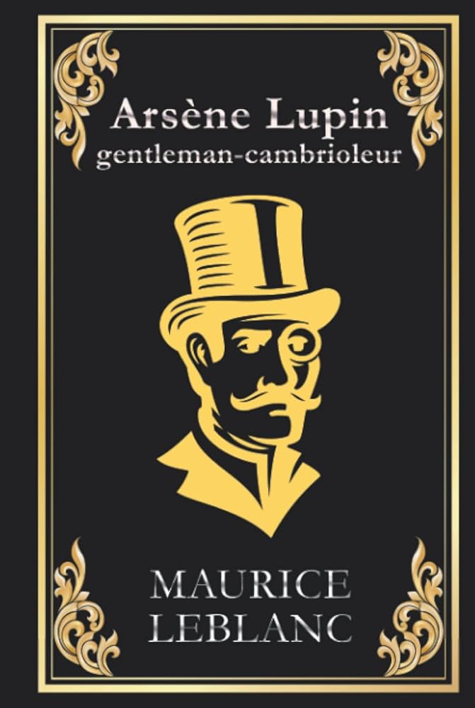 Arsène Lupin - Gentleman Cambrioleur